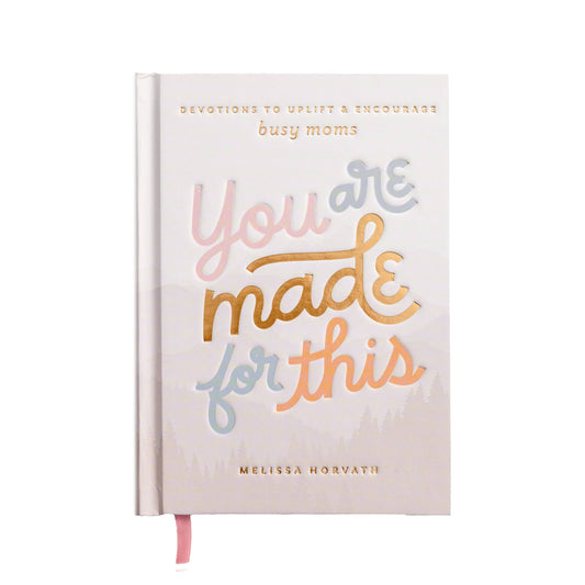 You Are Made For This Devotional Book